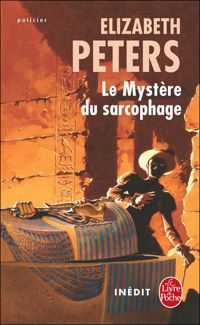 Elizabeth Peters - Le Mystère du sarcophage