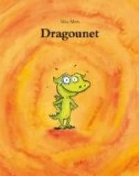 Couverture du livre Dragounet - Alan Mets