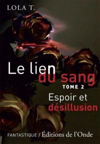 Couverture du livre Espoir et désillusion - Lola T