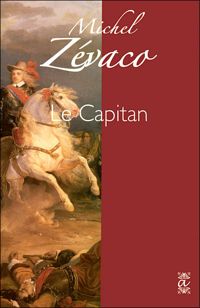 Michel Zévaco - Le Capitan