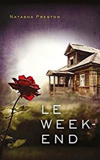 Couverture du livre Le week-end - Natasha Preston