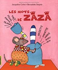 Jacqueline Cohen - Bernadette Despres - Les mots de Zaza