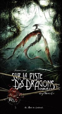 Elian Black'mor - Carine-m - Patrick Jézéquel - Sur la piste des dragons oubliés, troisième carnet