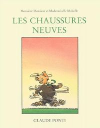 Claude Ponti - Les Chaussures neuves