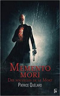 Couverture du livre Memento mori - Patrice Quelard