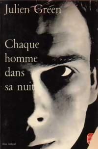 Couverture du livre Chaque homme dans sa nuit - Julien Green