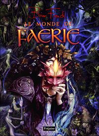 Brian Froud - Le monde de Faerie