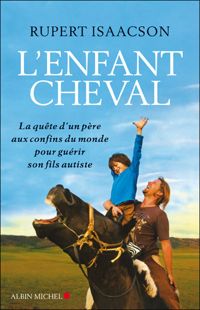 Rupert Isaacson - L'Enfant cheval