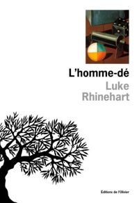 Couverture du livre L'Homme dé - Luke Rhinehart