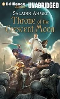 Ahmed Saladin - Throne of the Crescent Moon