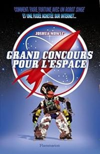 Joshua Mowll - Grand concours pour l'espace