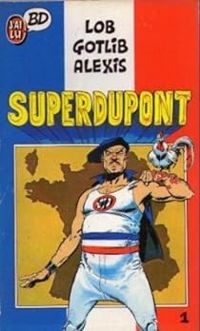 Couverture du livre Superdupont - Jacques Lob