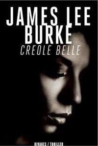 James Lee Burke - Creole Belle