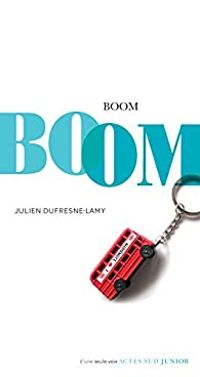 Couverture du livre Boom - Julien Dufresne Lamy