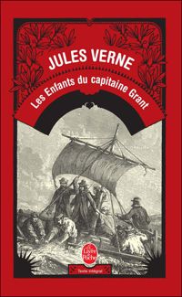 Jules Verne - Les Enfants du Capitaine Grant