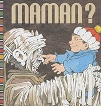 Couverture du livre Maman ? - Maurice Sendak - Arthur Yorinks