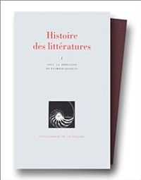 Couverture du livre Histoire des littératures - Ditions Gallimard