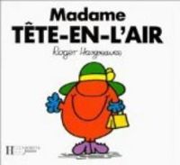 Couverture du livre Madame Tête-en-l'air - Roger Hargreaves