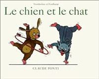 Claude Ponti - Le Chien et le Chat