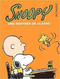 Couverture du livre Une rentrée de classe - Charles Monroe Schulz