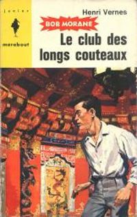 Henri Vernes - Le club des longs couteaux