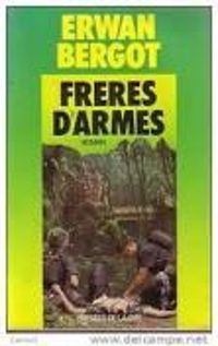 Erwan Bergot - Freres d'armes