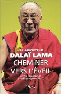 Couverture du livre Cheminer vers l'éveil - Dalai Lama