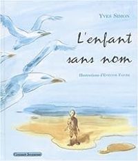 Yves Simon - L'Enfant sans nom