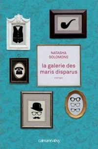 Couverture du livre La Galerie des maris disparus - Natasha Solomons