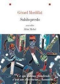 Gerard Mordillat - Subito presto