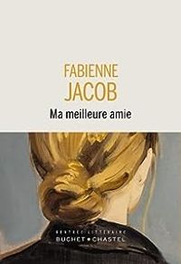 Fabienne Jacob - Ma meilleure amie