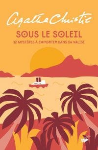 Agatha Christie - Sous le soleil