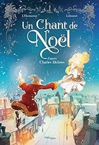 Couverture du livre Un chant de Noël de Charles Dickens - Maxe Lhermenier