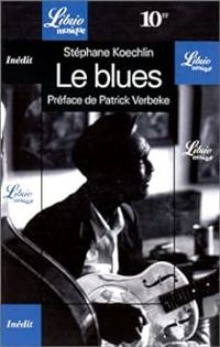 Stephane Koechlin - Le blues