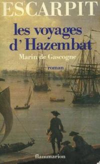 Couverture du livre Les voyages d'hazembat - Robert Escarpit