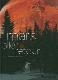 Pierre Wazem - Mars aller-retour