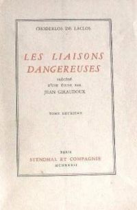 Pierre Choderlos De Laclos - Les liaisons dangereuses