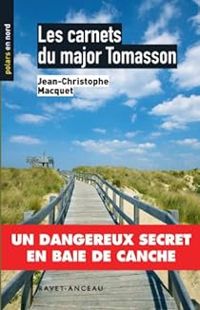 Couverture du livre Les carnets du major Tomasson - Jean Christophe Macquet