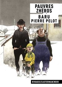 Couverture du livre Pauvres zhéros - Pierre Pelot