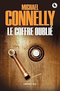 Couverture du livre Le coffre oublié - Michael Connelly