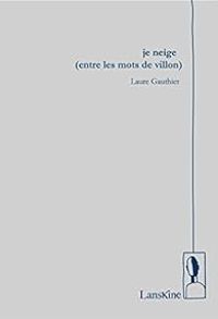 Couverture du livre Je neige - Laure Gauthier