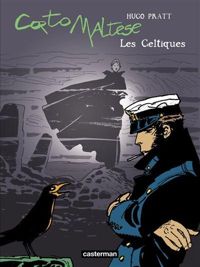 Hugo Pratt - Corto Maltese : Les Celtiques