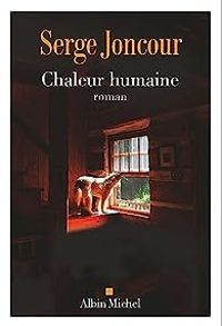 Couverture du livre Chaleur humaine - Serge Joncour