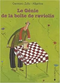 Couverture du livre Le Génie de la boîte de raviolis - Germano Zullo - Albertine 