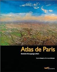 Couverture du livre Atlas de Paris - Danielle Chadych - Dominique Leborgne