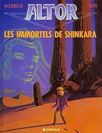 Jean Giraud - Les Immortels de Shinkara