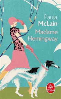 Paula Mc Lain - Madame Hemingway