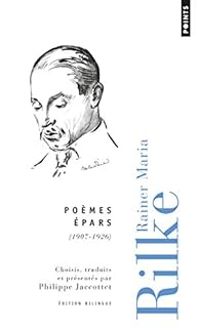 Couverture du livre Poèmes épars (1907-1926) - Rainer Maria Rilke