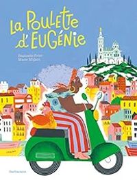 Couverture du livre La Poulette d'Eugénie - Raphale Frier