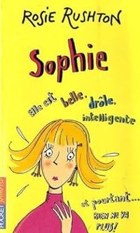 Couverture du livre Sophie - Rosie Rushton